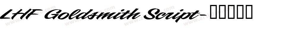 LHF Goldsmith Script字体转换